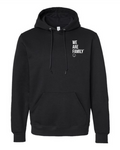 We Are Family Hooded Sweatshirt